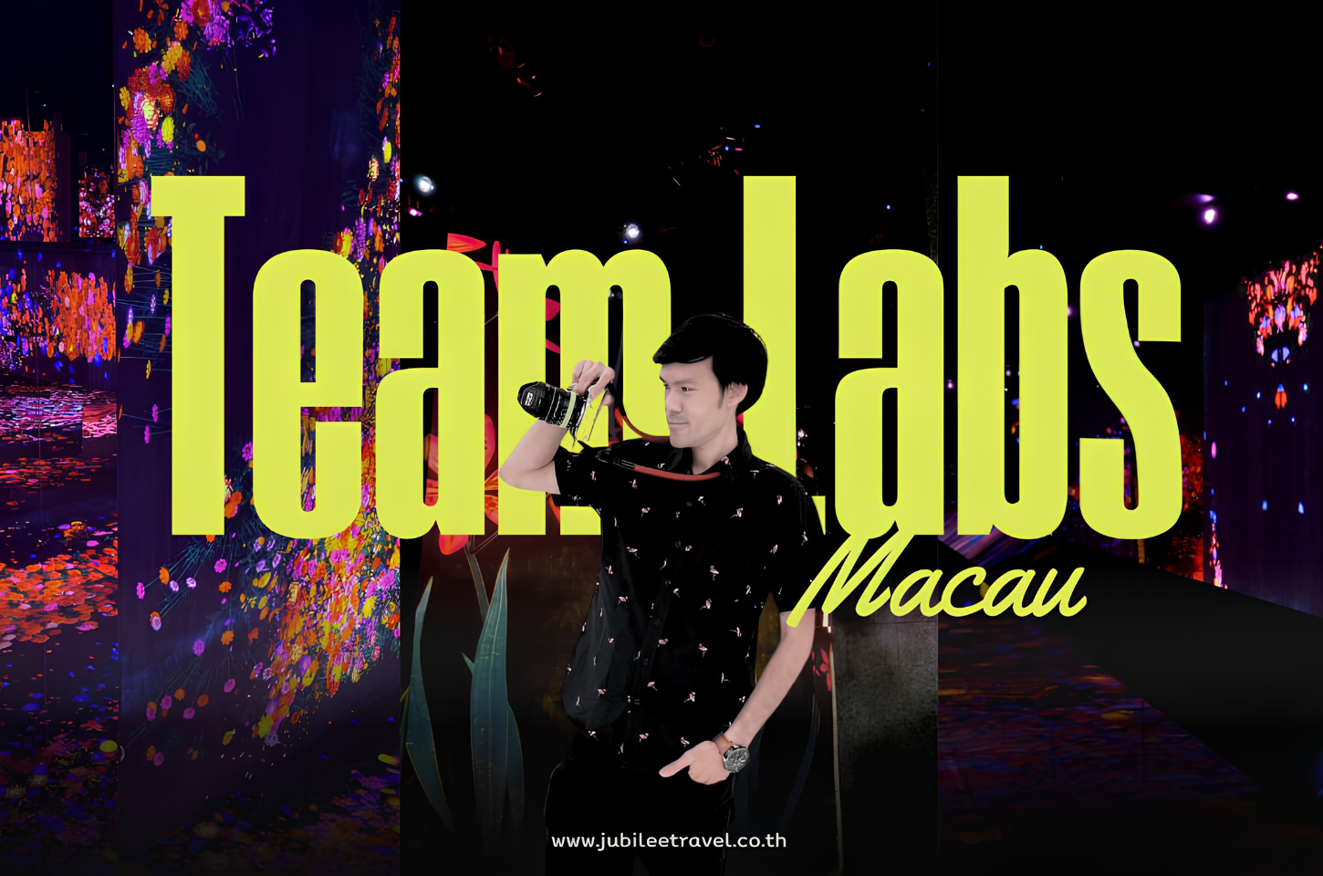 ข่าวสารและบทความ Macau : TeamLabs SuperNature – นิทรรศการศิลปะที่มากกว่าการชม