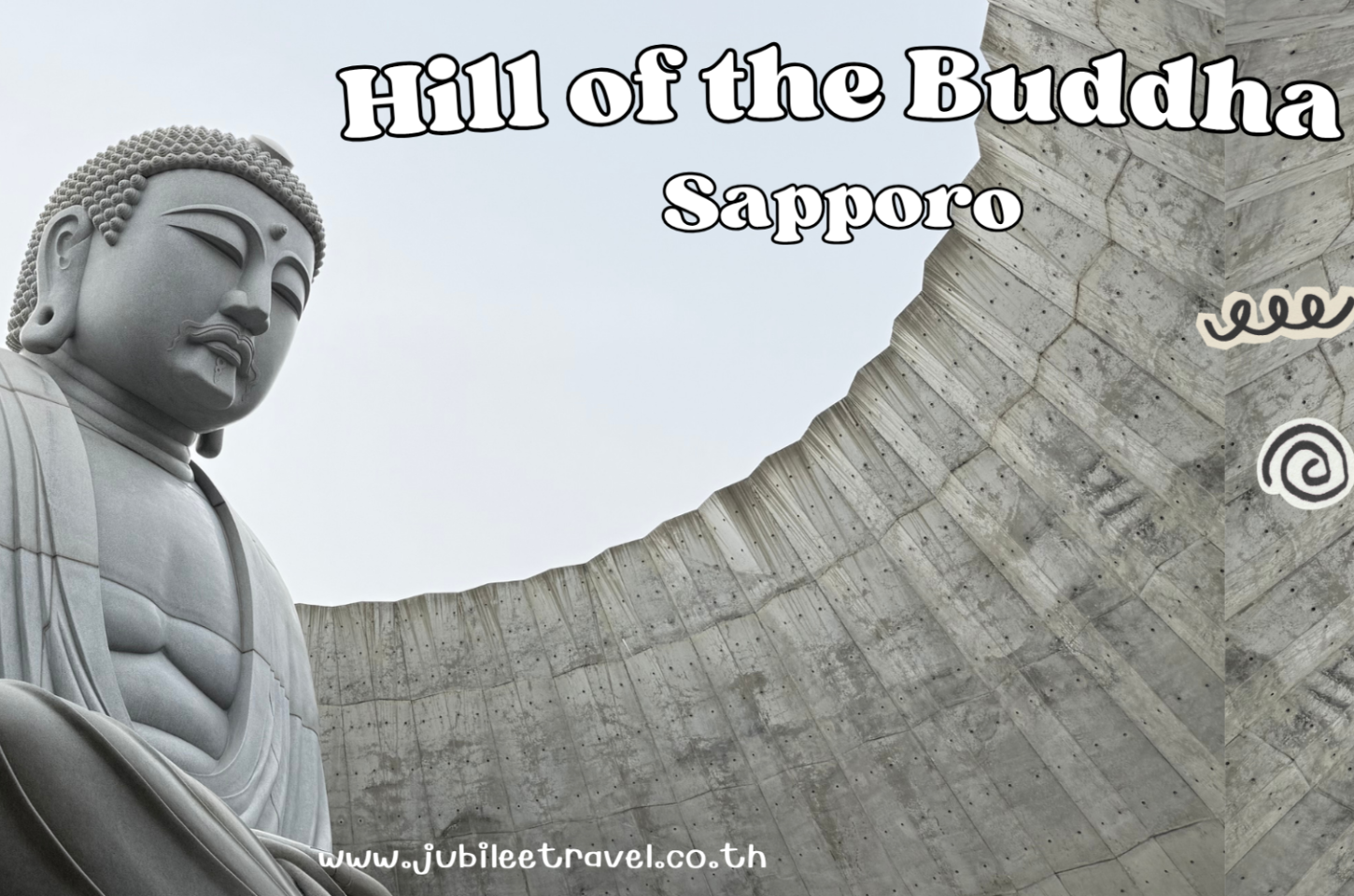 Hill of the Buddha : เนินเขาแห่งพระพุทธรูป ที่ฮอกไกโด ประเทศญี่ปุ่น
